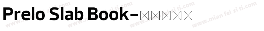 Prelo Slab Book字体转换